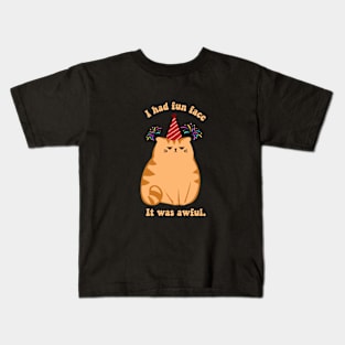 I had a party face It was awful - cat Kids T-Shirt